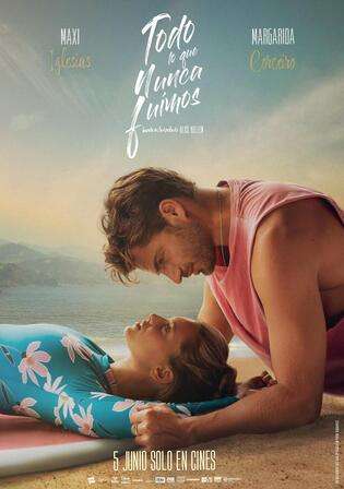 All That We Never Were 2026 WEB-DL Hindi Dual Audio ORG Full Movie Download 1080p | 720p | 480p
