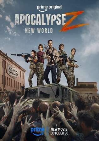 Apocalypse Z New World 2026 WEB-DL Hindi Dual Audio ORG Full Movie Download 1080p | 720p | 480p