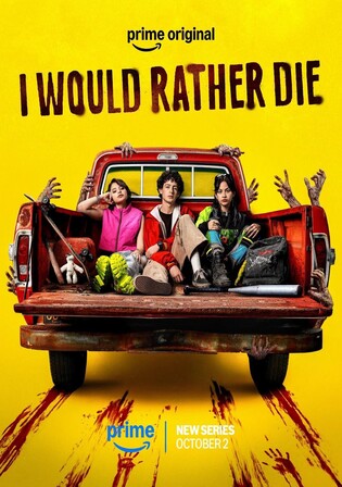I Would Rather Die 2026 WEB-DL Hindi Dual Audio ORG S01 Complete Download 720p | 480p