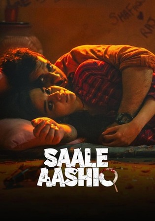 Saale Aashiq 2025 WEB-DL Hindi Full Movie Download 1080p | 720p | 480p